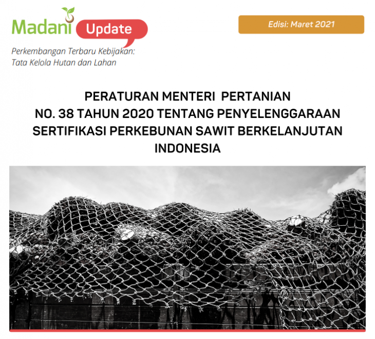 Peraturan Menteri Pertanian No.38 Tahun 2020 Tentang Penyelenggaraan Sertifikasi Perkebunan Sawit Berkelanjutan Indonesia