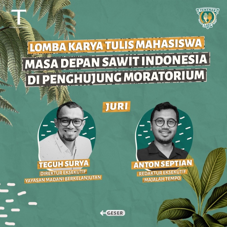 Lomba Karya Tulis Mahasiswa: “Masa Depan Sawit Indonesia di Penghujung Moratorium”