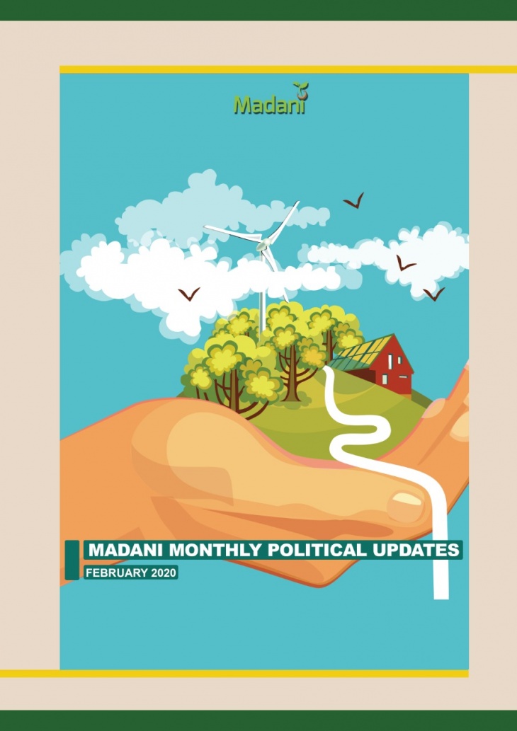 Madani Monthly Political Updates Februari 2020